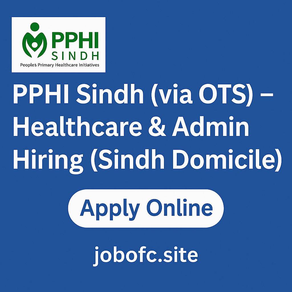 PPHI-Sindh-via-OTS-–-Healthcare-Admin-Hiring-Sindh-Domicile-.png